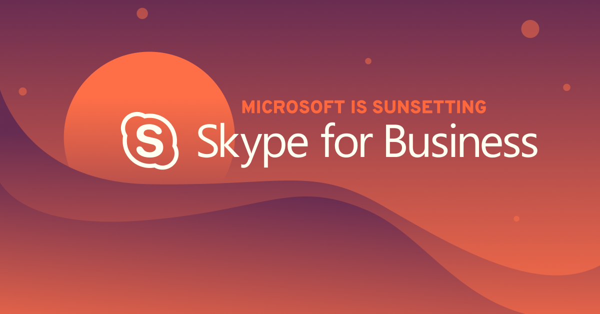 Microsoft is sunsetting Skype for business on a dark background